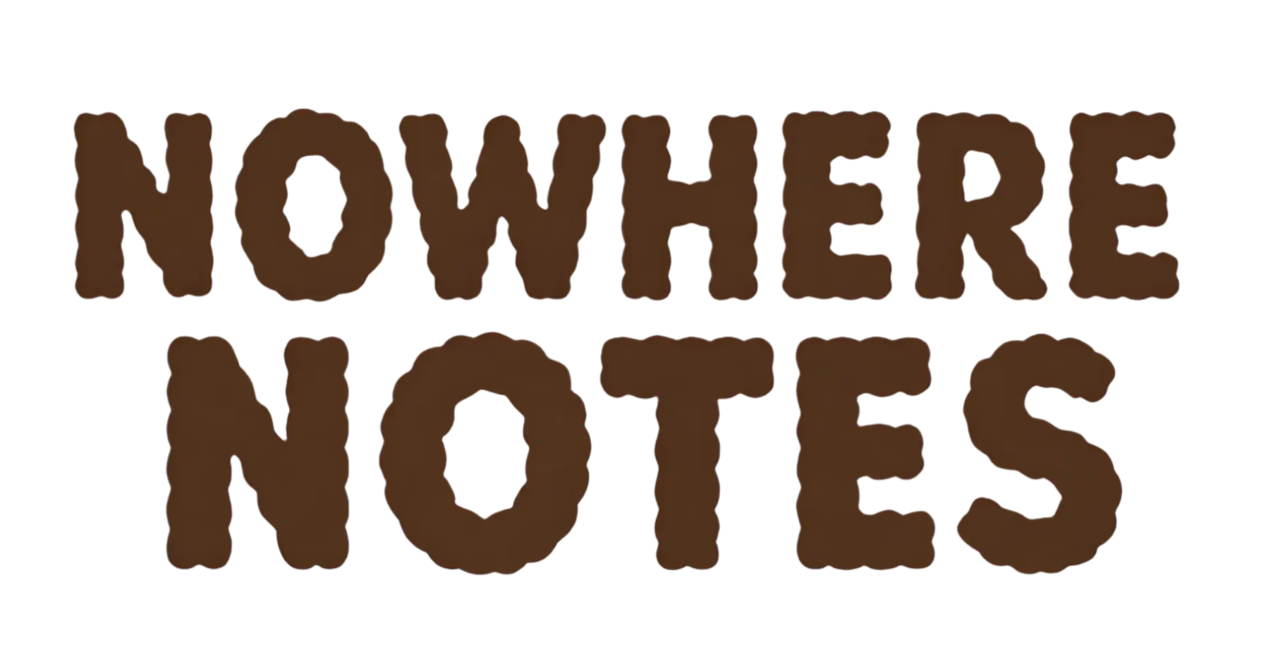 Nowhere Notes